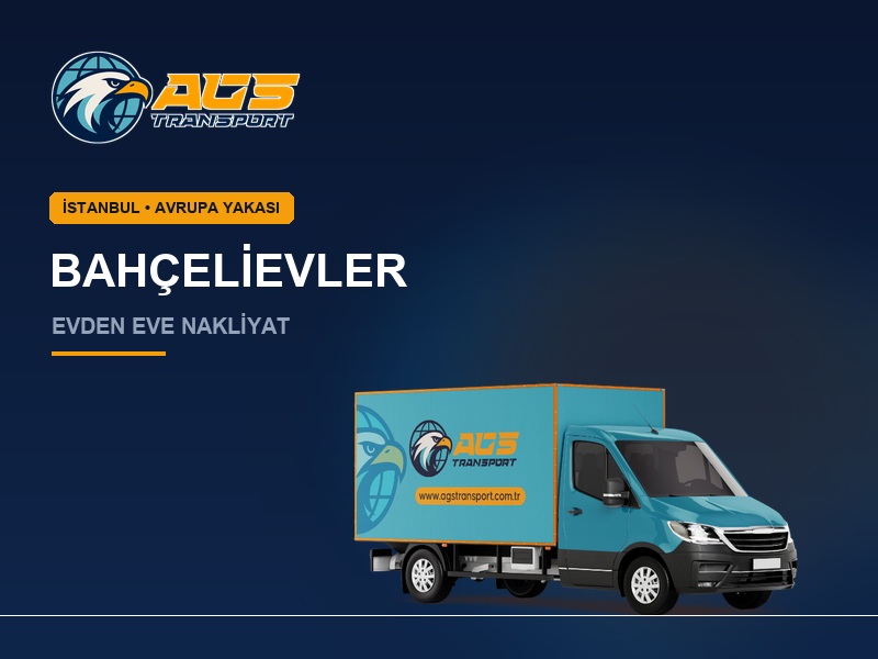 Bahçelievler Evden Eve Nakliyat